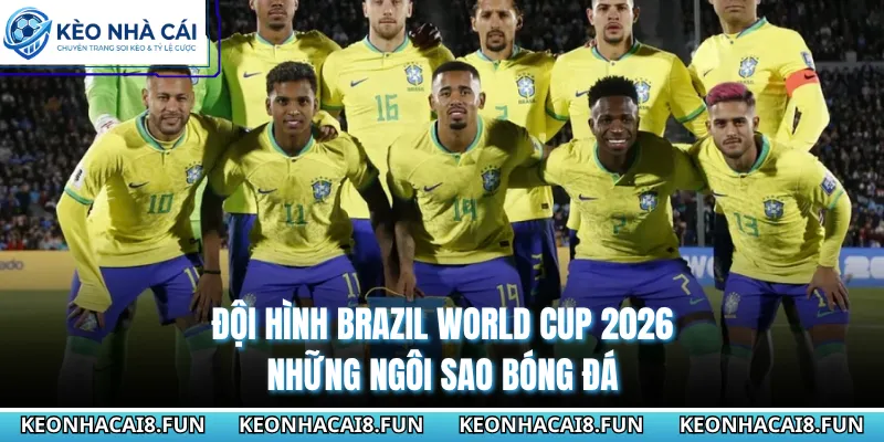 Đội hình Brazil World Cup 2026
