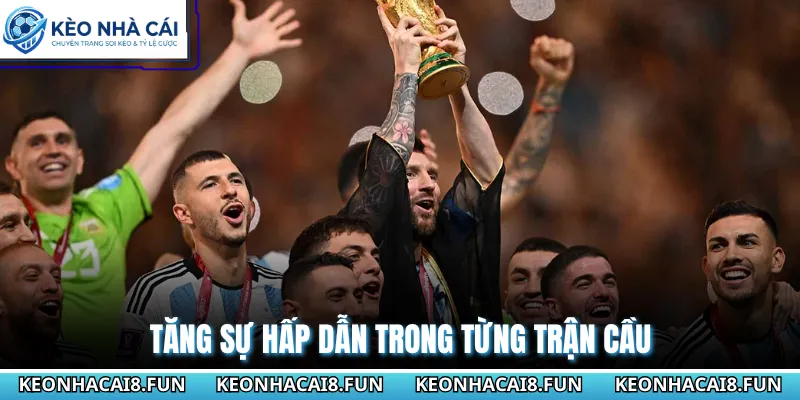 Tăng sự hấp dẫn trong từng trận cầu